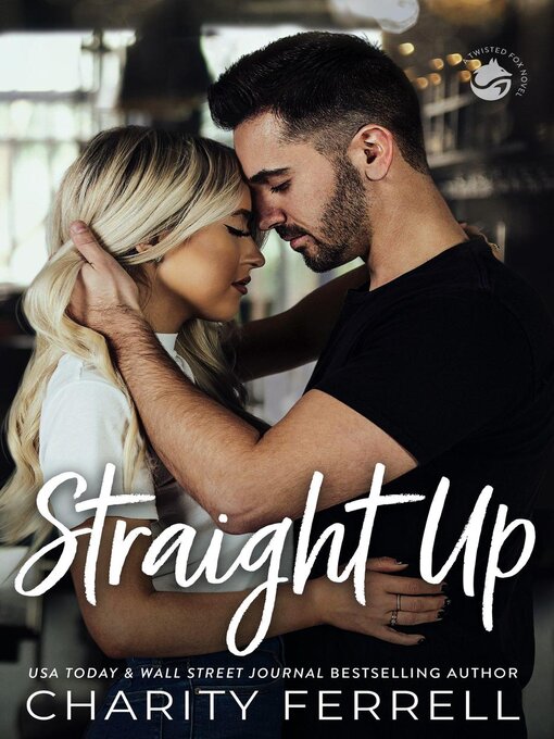Title details for Straight Up by Charity Ferrell - Available
